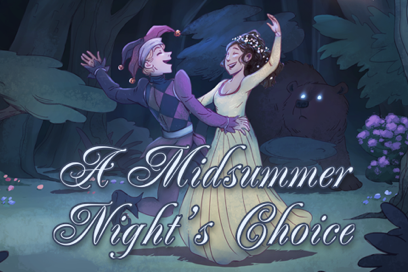 A Midsummer Night's Choice or Frolic in the Forest