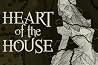 Heart of the House by Nissa Campbell Heart of the House by Nissa Campbell