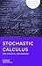 Stochastic Calculus for Fin...