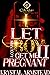 I Let A Country Boy Get Me Pregnant 2 by Krystal Armstead