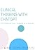 Clinical Thinking with ChatGPT by Dipu Patel