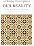 A Thinking Person’s Guide to Our Reality by Ghazi bin Muhammad