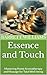 Essence and Touch: Masterin...