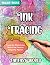 Ink Tracing Fantasy World: ...