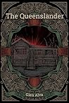 The Queenslander by Glen Alva