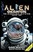 Alien Encounters by Daniel Wescott Alien Encounters by Daniel Wescott