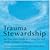 Trauma Stewardship by Laura Van Dernoot Lipsky