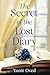 The Secret of the Lost Diary: A Novel
