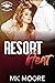 Resort Heat (Mountain Ridge Resort)