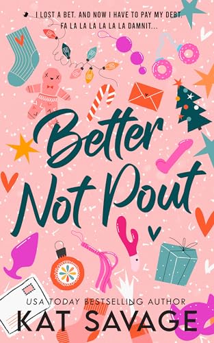 Better Not Pout (Kindle Edition)
