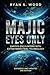 Majic Eyes Only: Earth's Encounters with Extraterrestrial Technology