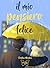 Il mio pensiero felice (Italian Edition)
