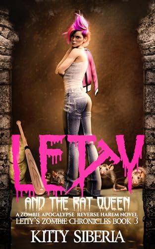 Letty and the Rat Queen: Letty's Zombie Chronicles (Kindle Edition)