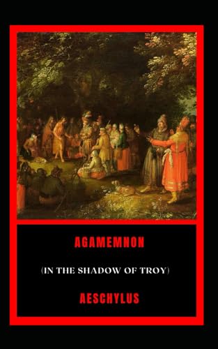 Agamemnon: In the Shadow of Troy