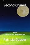 Second Chance: Earth (Second Chance Trilogy)