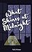 What Shines at Midnight