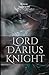 Lord Darius Knight