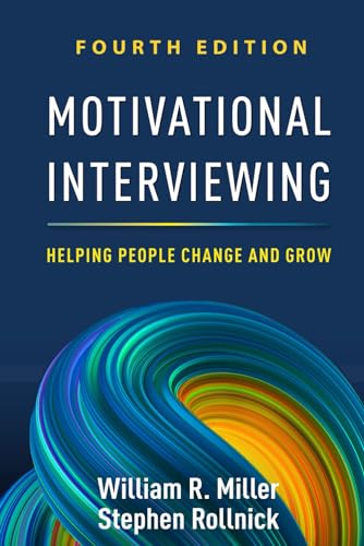 [Guilford] [Motivational Interviewing] 4th edition [August 21, 2023] Paperback [Helping People Change] and [Grow] 4th Edition by [William R. Miller, Stephen Rollnick] (Paperback)
