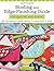 Ultimate Binding and Edge-Finishing Guide for Quilting and Se... by Deonn Stott
