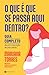 O que é que se passa aqui dentro? Guia Completo da Pré-Conceção ao Pós-Parto
