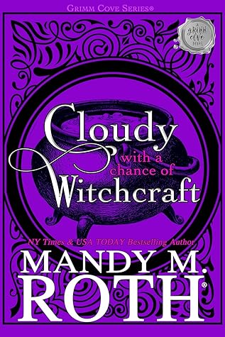 Cloudy with a Chance of Witchcraft (Grimm Cove, #1)