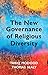 The New Governance of Relig...