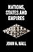 Nations, States and Empires