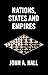 Nations, States and Empires