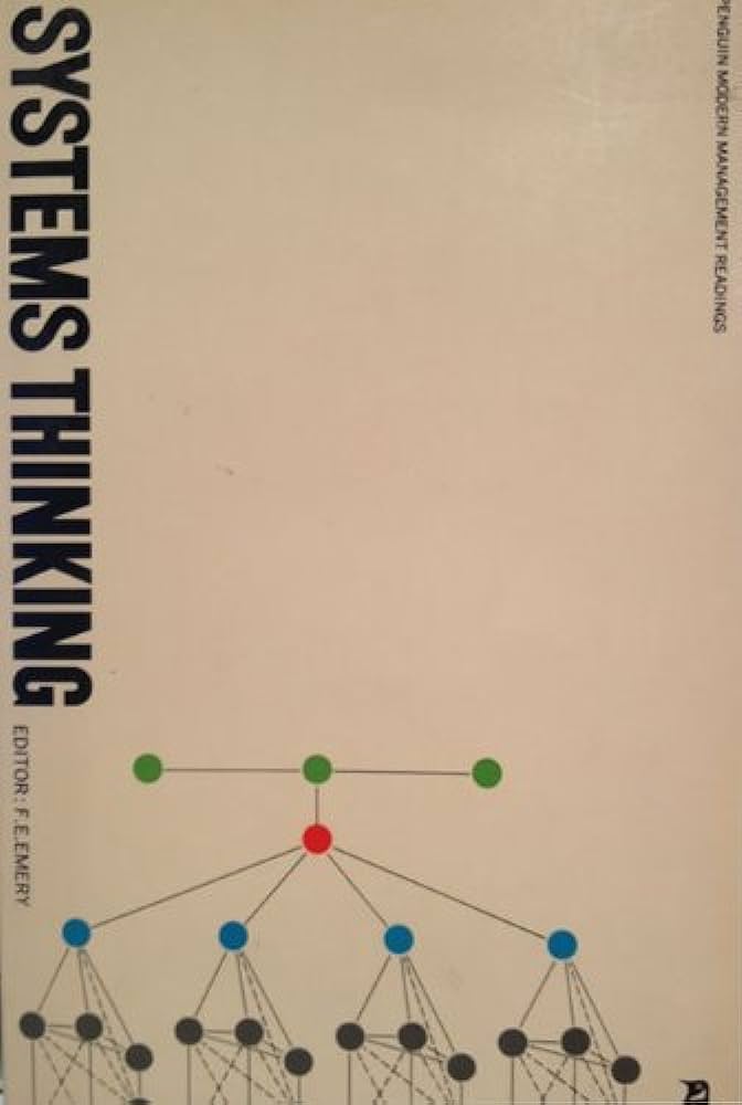 Systems Thinking: selected readings