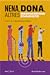 Nena, dona, altres by Bernardine Evaristo Nena, dona, altres by Bernardine Evaristo