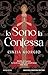 Io sono la Contessa by Cinzia Giorgio