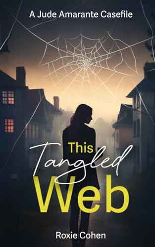 This Tangled Web (Jude Amarante Casefiles)