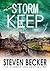 Storm Keep: A Fast Paced International Thriller (Storm Thriller Series Book 6)