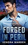 Forged in Peril