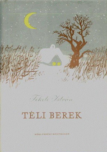 Téli berek (Tüskevár, #2)