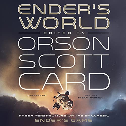 Ender's World: Fresh Perspectives on the SF Classic Ender's Game