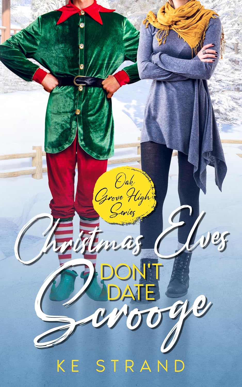 Christmas Elves Don't Date Scrooge