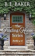 The Finding Home Series: Books 4-6