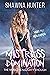 Mistress Domination by Shawna Hunter Mistress Domination by Shawna Hunter