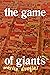 The Game of Giants
