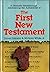 The First New Testament