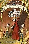Book cover for The Unseen Guest (The Incorrigible Children of Ashton Place, #3)