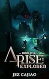 Arise: Explorer