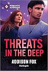 Threats in the Deep by Addison Fox