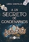 A un secreto de c...