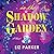 In the Shadow Garden
