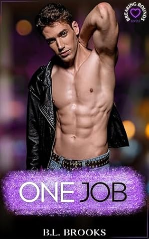 One Job (Breaking Bounds, #3)