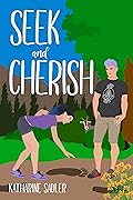 Seek and Cherish