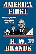 America First: Roosevelt vs. Lindbergh in the Shadow of War