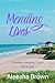 Mending Lives, Book One (Ca...